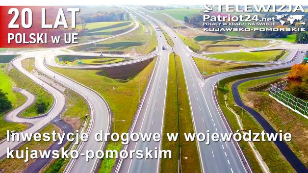 [VIDEO] Inwestycje drogowe w województwie kujawsko-pomorskim - 20 lat Polski w UE
